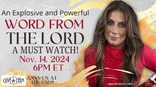 An Explosive and Powerful Word from the Lord: A Must Watch