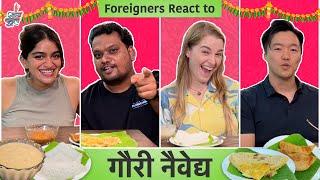 Foreigners React | Gauri / Mahalakshmi Naivedya | #Ganpati | #VishayKhol