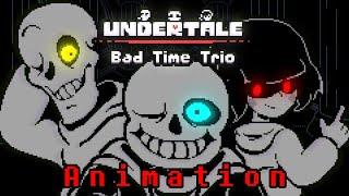UNDERTALE - Bad Time Trio - animation