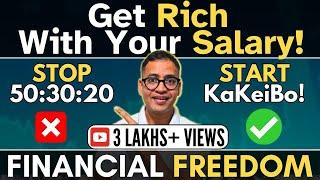 Want to be RICH with Salary? | STOP 50:30:20 | Start Kakeibo in 2024 | Financial Freedom| Rahul Jain