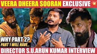 It's a film about Violence, Forgiveness, and Guilt! - S.U.Arun Kumar | Vikram | Veera Dheera Sooran