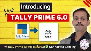  Tally Prime 6.0 – Latest Features Unveiled! | Latest Tally Update