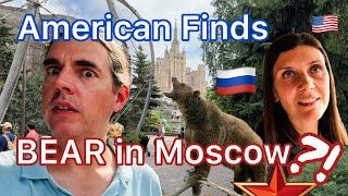 BEARS in the heart of MOSCOW?!See WHAT Else thisAMERICAN has found in RUSSIA in Summer!