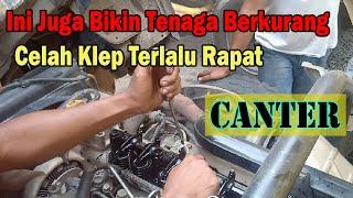 Menyetel Klep Mesin Canter