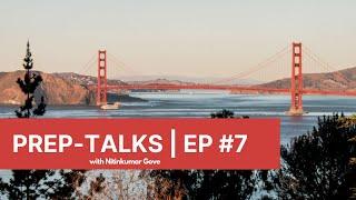  PREP-TALKS with Nitinkumar Gove | Ep #7 | MS IN USA