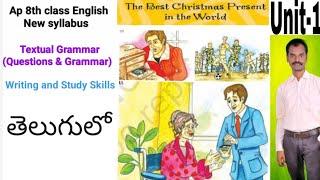 The Best Christmas Present In The World-Textual Grammar -Ap 8th class English New syllabus-Unit-1