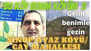 Köyümüzü geziyoruz 2️SINOP/AYAZ KÖYÜ/ÇAY MAHALLESI/Zu Besuch im Dorf meiner Eltern/Türkei