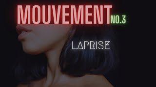 laPRISE - Mouvement no.3