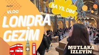 Büyüleyici Londra: Gezilecek En İyi 10  Nokta  | VLOG