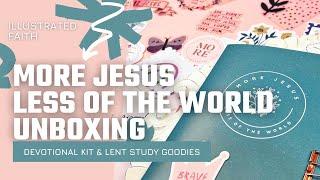 More Jesus Less of the World Unboxing || Bible Journaling || Illustrated Faith