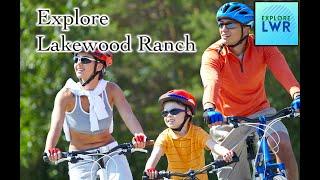 Explore Lakewood Ranch