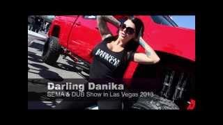 Darling Danika at SEMA & the Dub Show in Las Vegas 2013