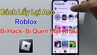 Cách Lấy Lại Tài Khoản Roblox Khi Bị Hack - Khi Quên Mật khẩu