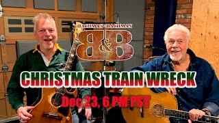 Announcement - We are back for "Christmas Train Wreck"/ December 23, 2022 Livestream