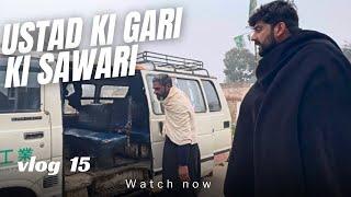 Ustad Ke Gari Main Sawari ke Aj | Today Activity | Marth7|