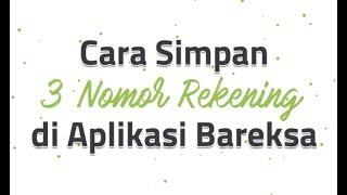 Cara Simpan 3 Nomor Rekening di Aplikasi Bareksa