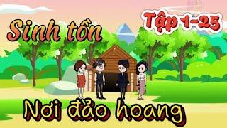 Sinh tồn trên đảo hoang cùng dàn mỹ nữ | Tập 1-25 | Sóc Tập Sub