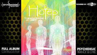 Hotep - Transformation of Light (ovnicd055/Geomagnetic Records / Psytrance) :: Full Album