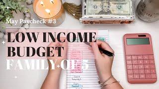 May Paycheck #3 ️ | Low Income | Budget With Me | Family of 5 | Zero Based Budget | BudgetFor5