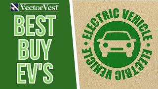 What are the Best EV stocks to Buy? | VectorVest