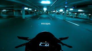 escape, come ride with me..