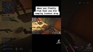 When u kill the loadout camper on warzone