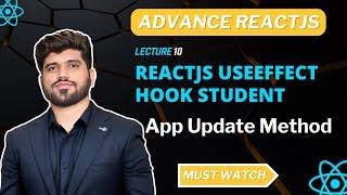 #10- ReactJS useEffect Hook: Student App Update Method