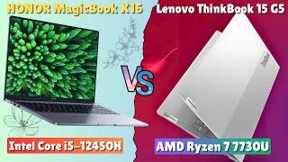 HONOR MagicBook X16 VS Lenovo ThinkBook 15 G5 Comparison In Hindi | i5-12450H VS Ryzen 7-7730U ₹50k