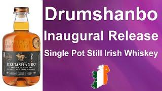 Drumshanbo Inaugural Release Single Pot Still Irish Whiskey Review from WhiskyJason