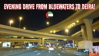 Dubai Nightscape Tour: Stunning evening drive from Bluewaters Island to Deira.