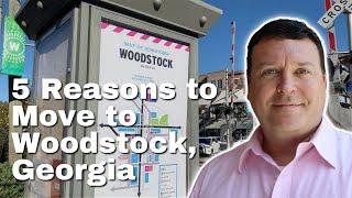 5 Reasons to Move to Woodstock Georgia | Living In North Atlanta