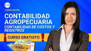  CURSO: CONTABILIDAD AGROPECUARIA ǀ COMPLETO Y GRATIS (2024)  PARTE 2