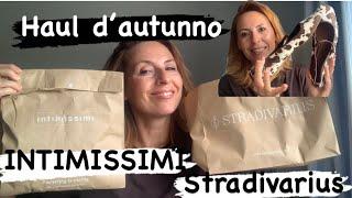 HAUL D’AUTUNNO INTIMISSIMI&STRADIVARIUS