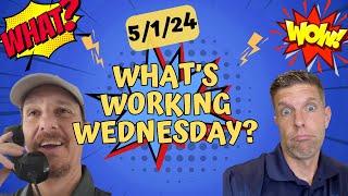 What's Working Wednesday? | Wake Up Real Estate 5/1/24