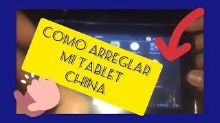 como cambiar TACTIL de( tablet CHINA ) de 7 pulgadas touch