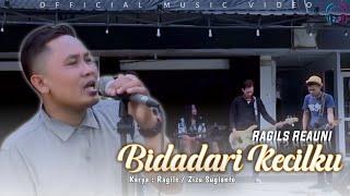 Bidadari kecilku - RAGils Reauni ( Official music video )