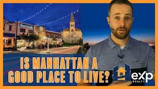 Is Manhattan Kansas a Good Place to live?