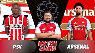 PSV Eindhoven vs Arsenal Live UCL Watch Along