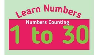 Numbers Counting | 1 to 30 | Learn Counting | Rama Rani - Kids Educational Videos |
