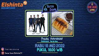 TERAS SORE - Prada & Adoralezat