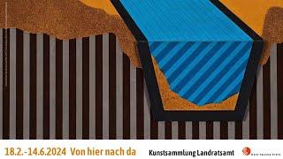 "Von hier nach da" - Kunstsammlung im Landratsamt Main-Taunus-Kreis