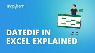 DateDif In Excel Explained | DateDif Formula In Excel | Excel Tutorial For Beginners | Simplilearn