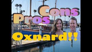 The Best And Worst Of Living In Oxnard