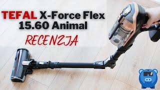 Tefal X-Force Flex 15.60 Animal - recenzja bezprzewodowego odkurzacza pionowego