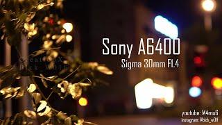 Beijing Night | Sony A6400 | Sigma 30mm F1.4 | Cinematic Video | SFX | Creation X M4mu6