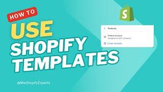 How to Use Shopify Templates for Custom Product Layouts | Shopify Tutorial