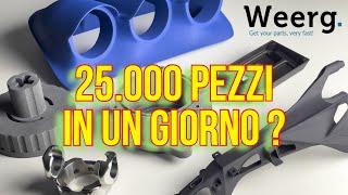 25.000 pezzi stampati 3D in un solo giorno ? Con WEERG tutto è possibile - HP MJF - FDM - CNC - MSLA