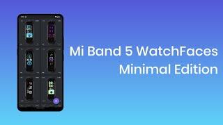 WatchFaces for Mi Band 5 - Minimal Edition