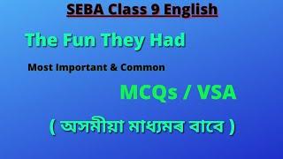 The Fun They Had MCQs in Assamese || Class 9 English mcq Assamese Medium || SEBA Class 9 Q & A.