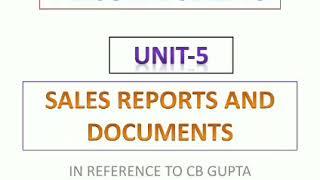 Personal selling | Unit 5 | DU| Bcom programme | Sales reports and documents | SALES REPORT